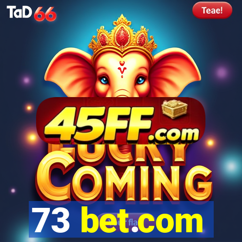 73 bet.com